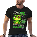 Cute Frog You Call It OCD I Call It  Summer-ready Fabric T-Shirt