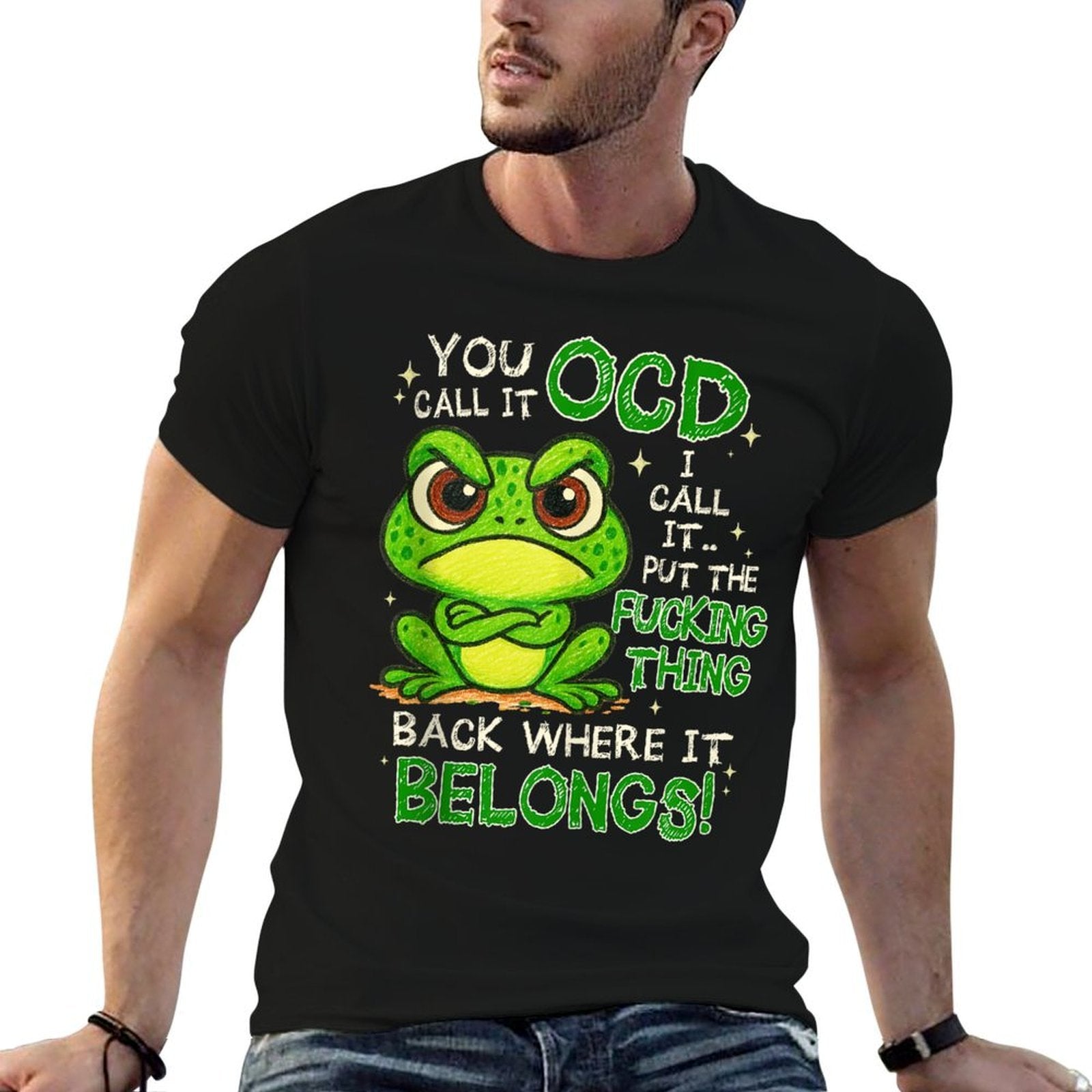 Cute Frog You Call It OCD I Call It  Summer-ready Fabric T-Shirt