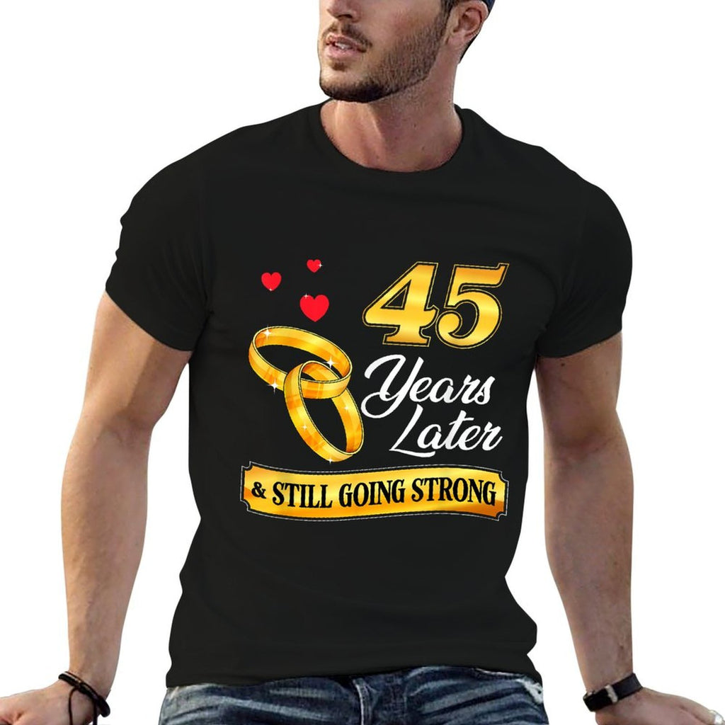 Celebrate 45 Years Of Marriage! 45th Wedding Anniversary  Rolled Sleeves T-Shirt