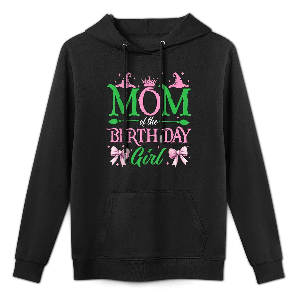 Mom Of The Birthday Girl Witch Family Party Women Men Versatile Streetwear Hoodie