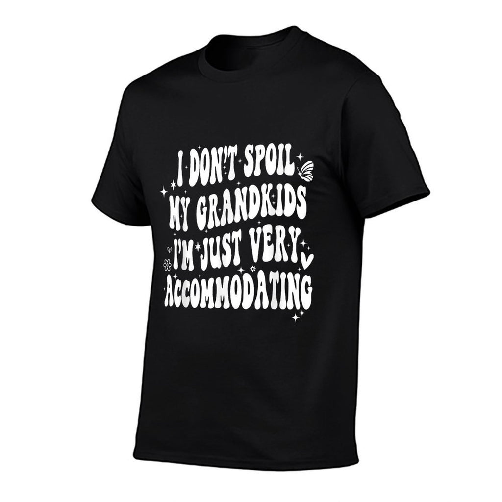 Retro I Dont Spoil My Grandkids Im Just Very Accommodating  High-quality Stitching T-Shirt