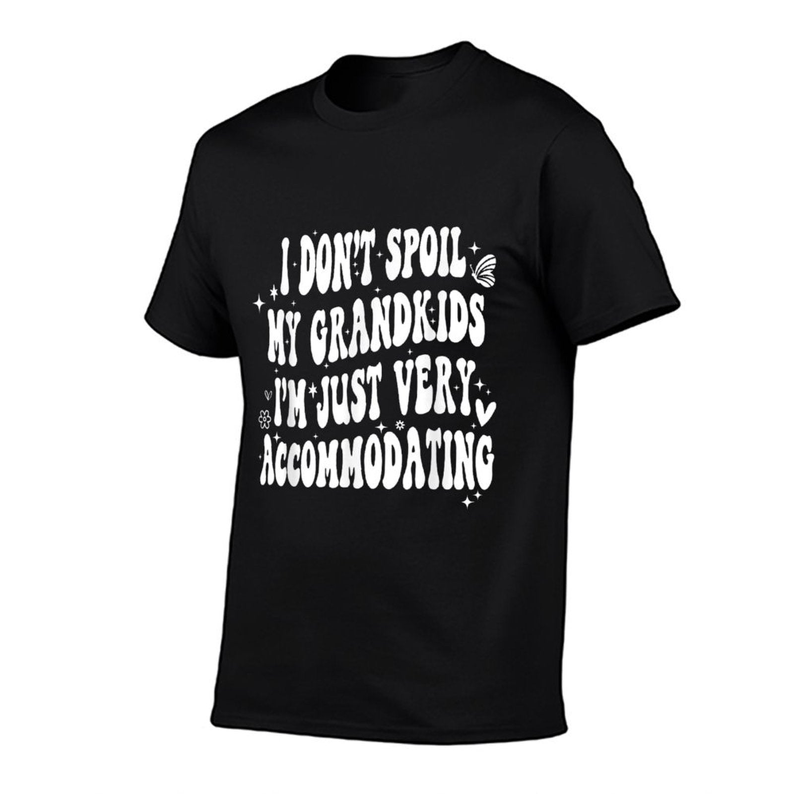 Retro I Dont Spoil My Grandkids Im Just Very Accommodating  High-quality Stitching T-Shirt