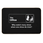 Why Watch Many Show When One Show Do Trick The Office  Long-Lasting Bath Mat
