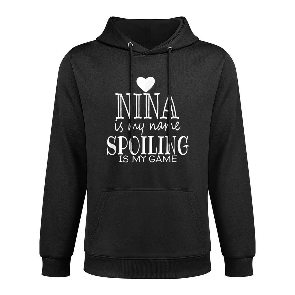 Nina Is My Name Funny Nina Graphic Gifts for Nina Grandma Durable Construction Hoodie