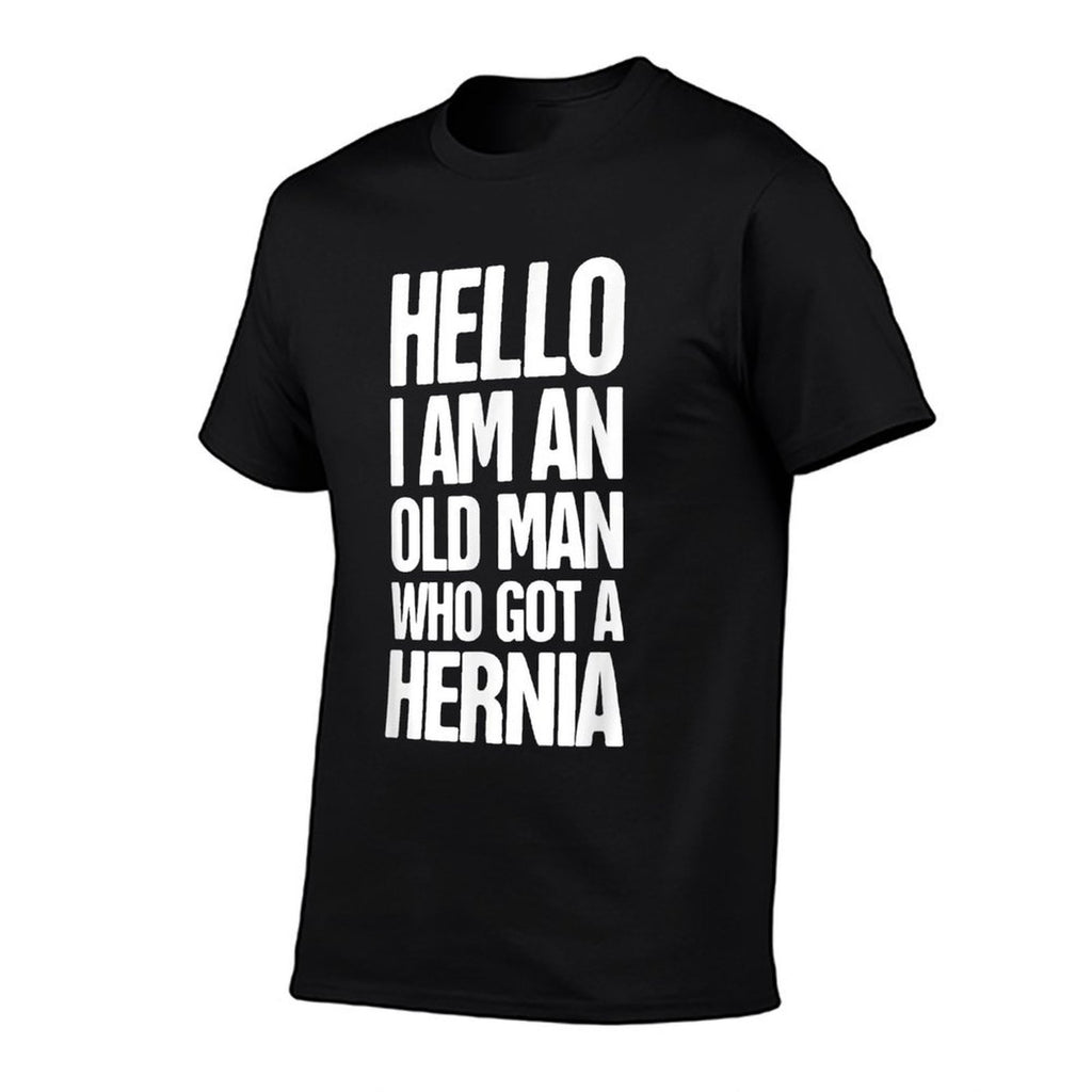Hello  Funny Hernia Surgery Present - Hernia  Easy-care T-Shirt