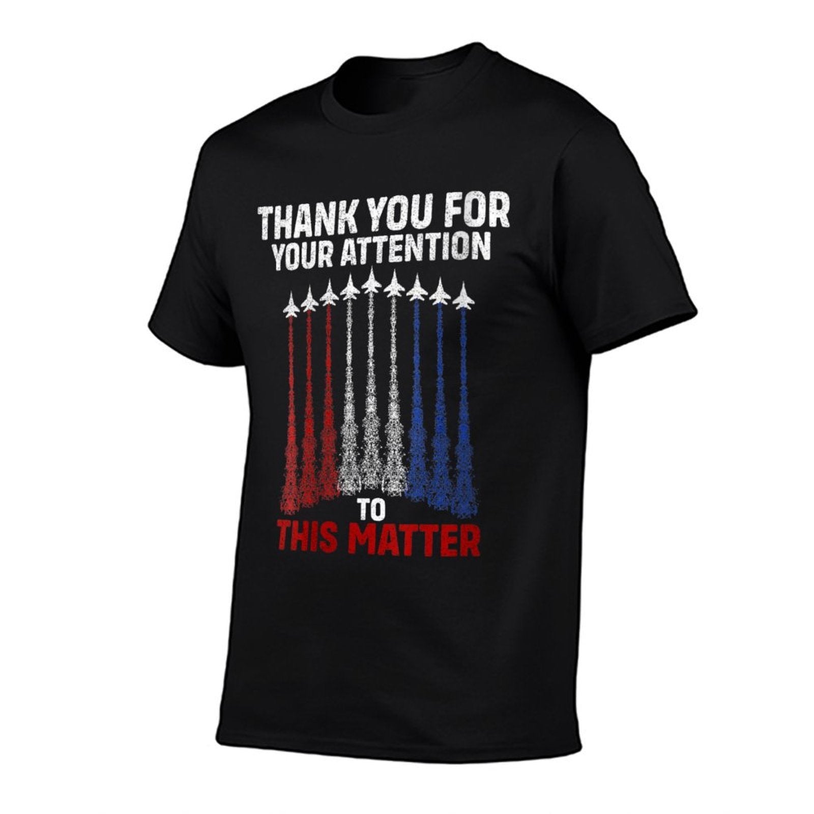 Womens Thank You For Your Attention To This Matter, Funny  Soft T-Shirt