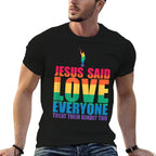 JESUS SAID LOVE EVERYONE TREAT THEM KINDLY TOO LGBT Meme  Easy-care T-Shirt