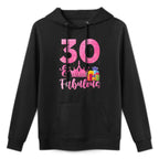 Women 30 Years Old And Fabulous Happy 30th Birthday Medium-Weight Fabric Hoodie