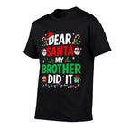 Dear Santa My Brother Did It Funny Christmas Boys Girls Kids  Polyester Blend T-Shirt