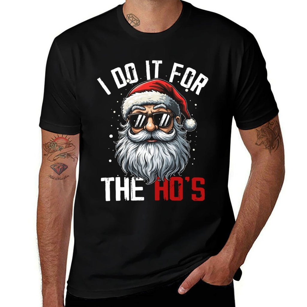 Funny Christmas Santa Claus I Do It For The Hos Cute Xmas  Summer-ready Fabric T-Shirt