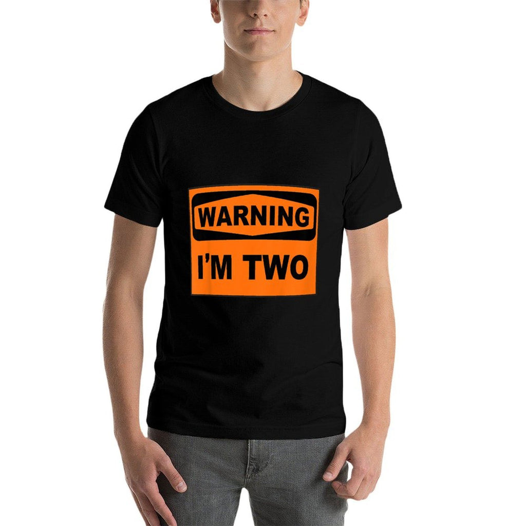 Warning Im Two Humorous Funny 2 Year Olds Comfortable T-Shirt