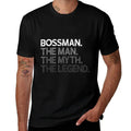 Bossman Boss Gift Man Myth The Legend  Polyester Blend T-Shirt