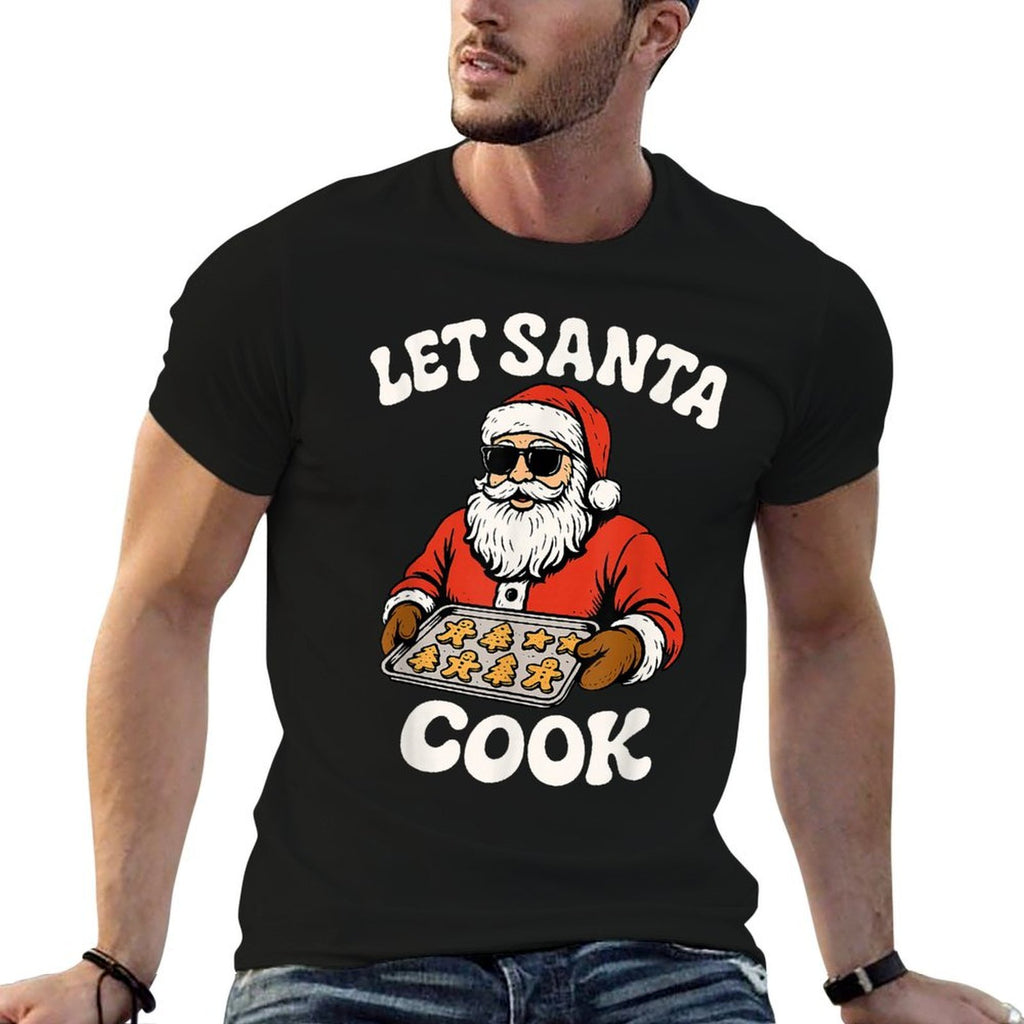 Let Santa Cook Funny Christmas Cookies Cool Holiday Rizz  Fade-proof Color T-Shirt