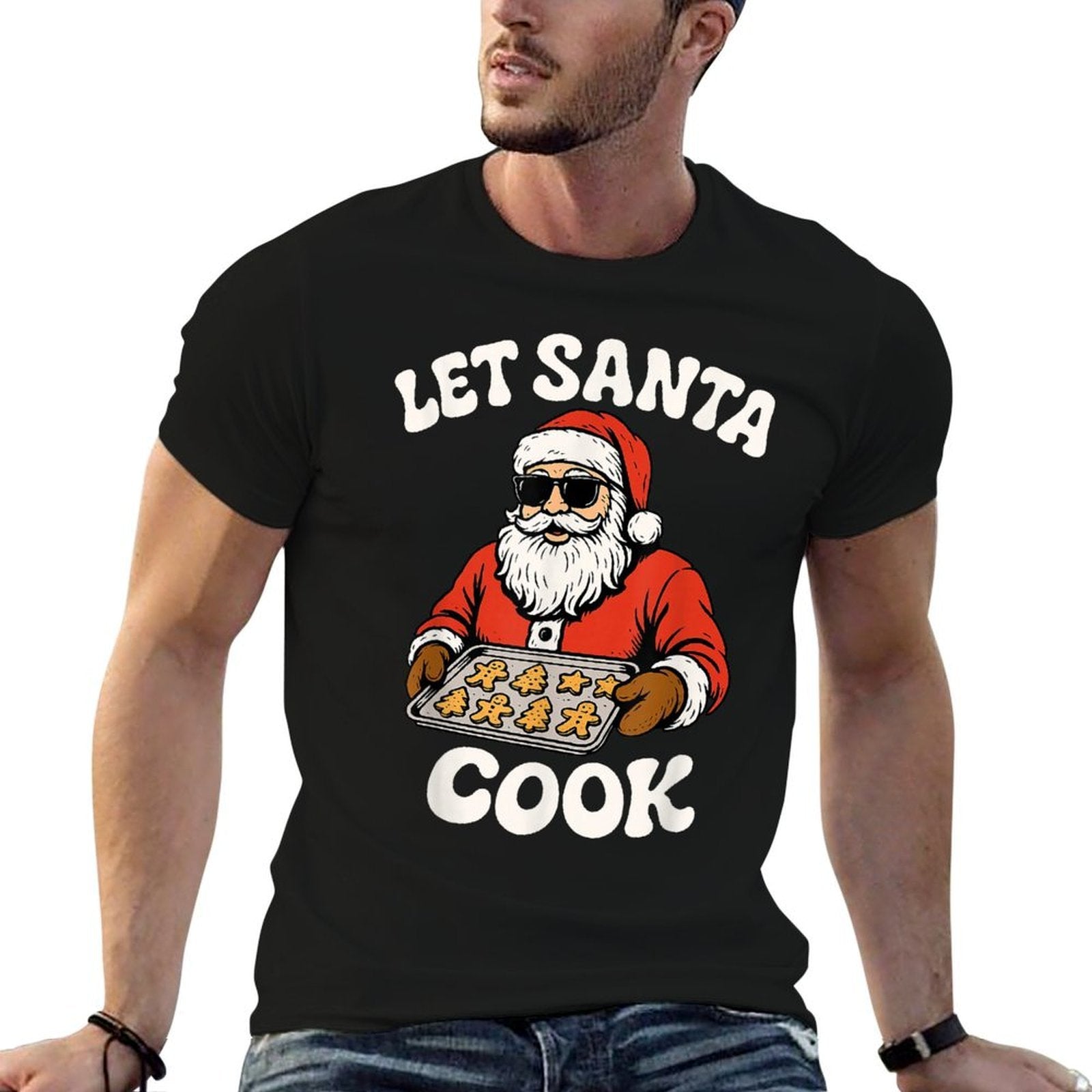 Let Santa Cook Funny Christmas Cookies Cool Holiday Rizz  Fade-proof Color T-Shirt
