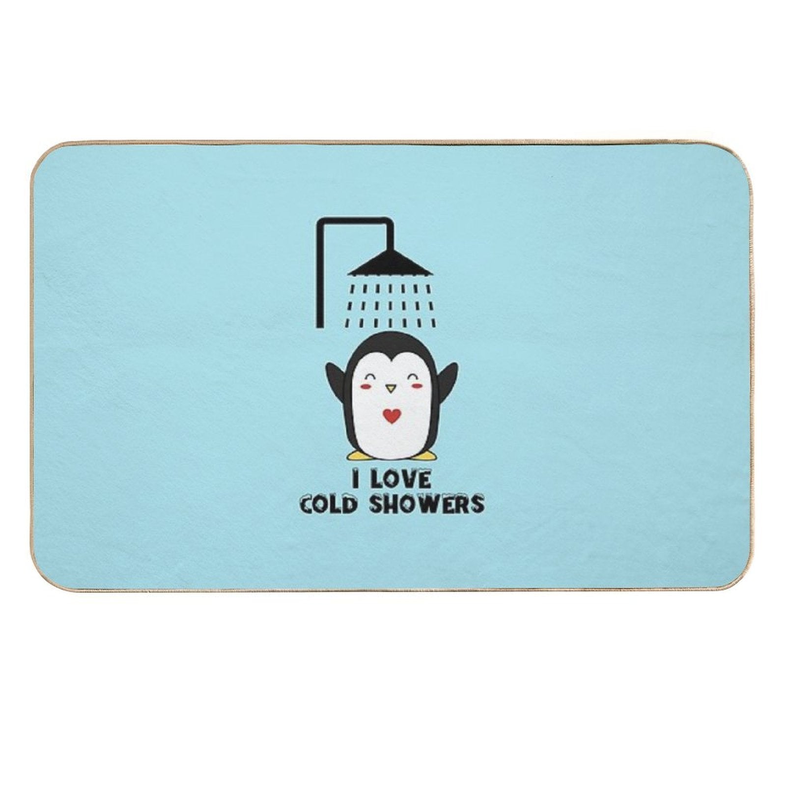 I Love Cold Showers - Penguin  Non-Slip Bath Mat