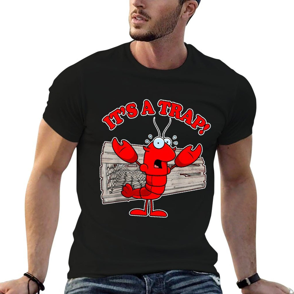 Funny Lobster Its A Trap Fishing Seafood Meme Pun  Trendy Pattern T-Shirt