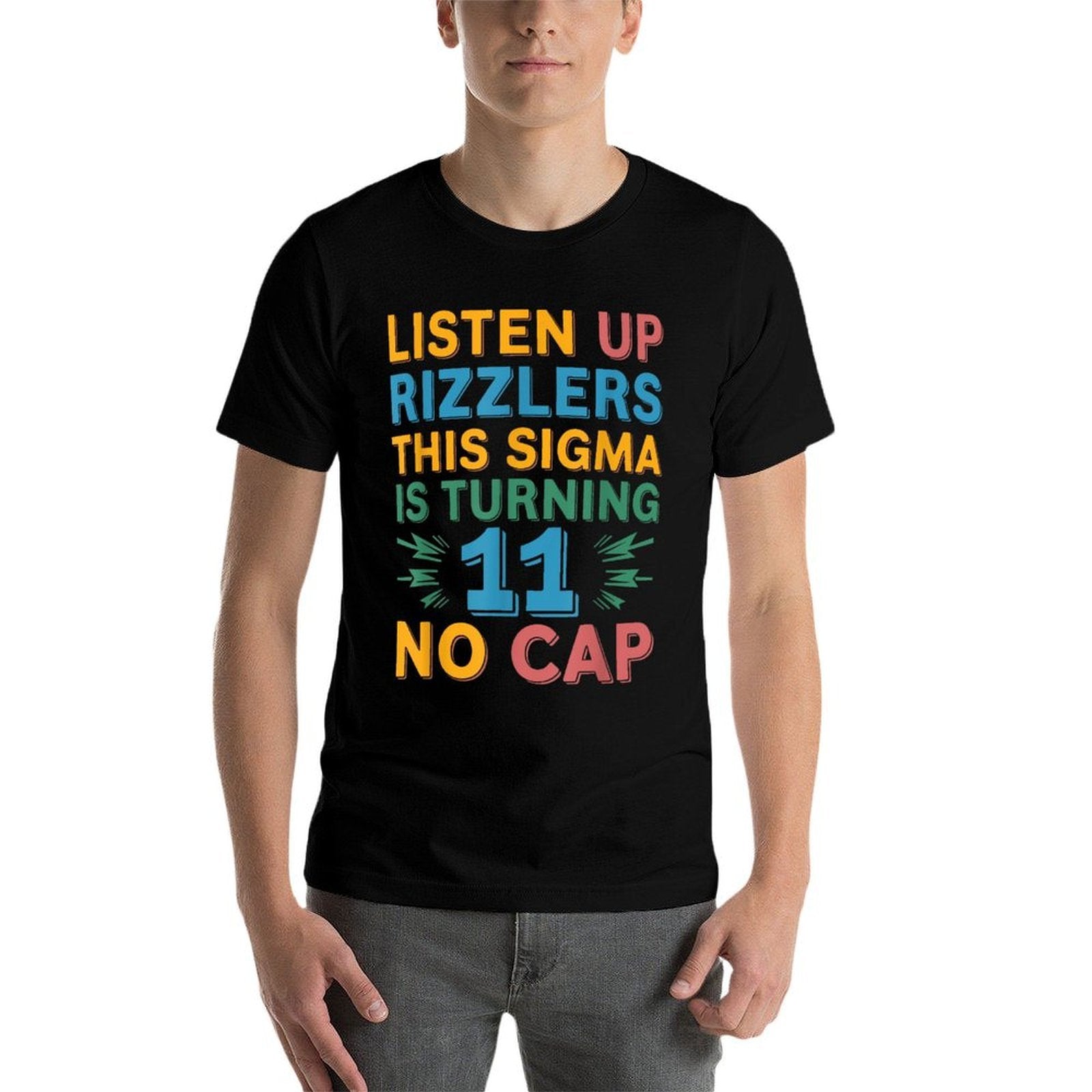 Listen Up Rizzlers This Sigma Is Turning 11 No Cap  Oversized Silhouette T-Shirt