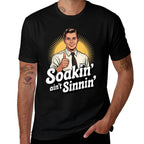 Soaking Aint Sinning - Funny Mormon  Wrinkle-resistant T-Shirt