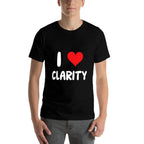 I Love Clarity - Heart -  Lightweight T-Shirt