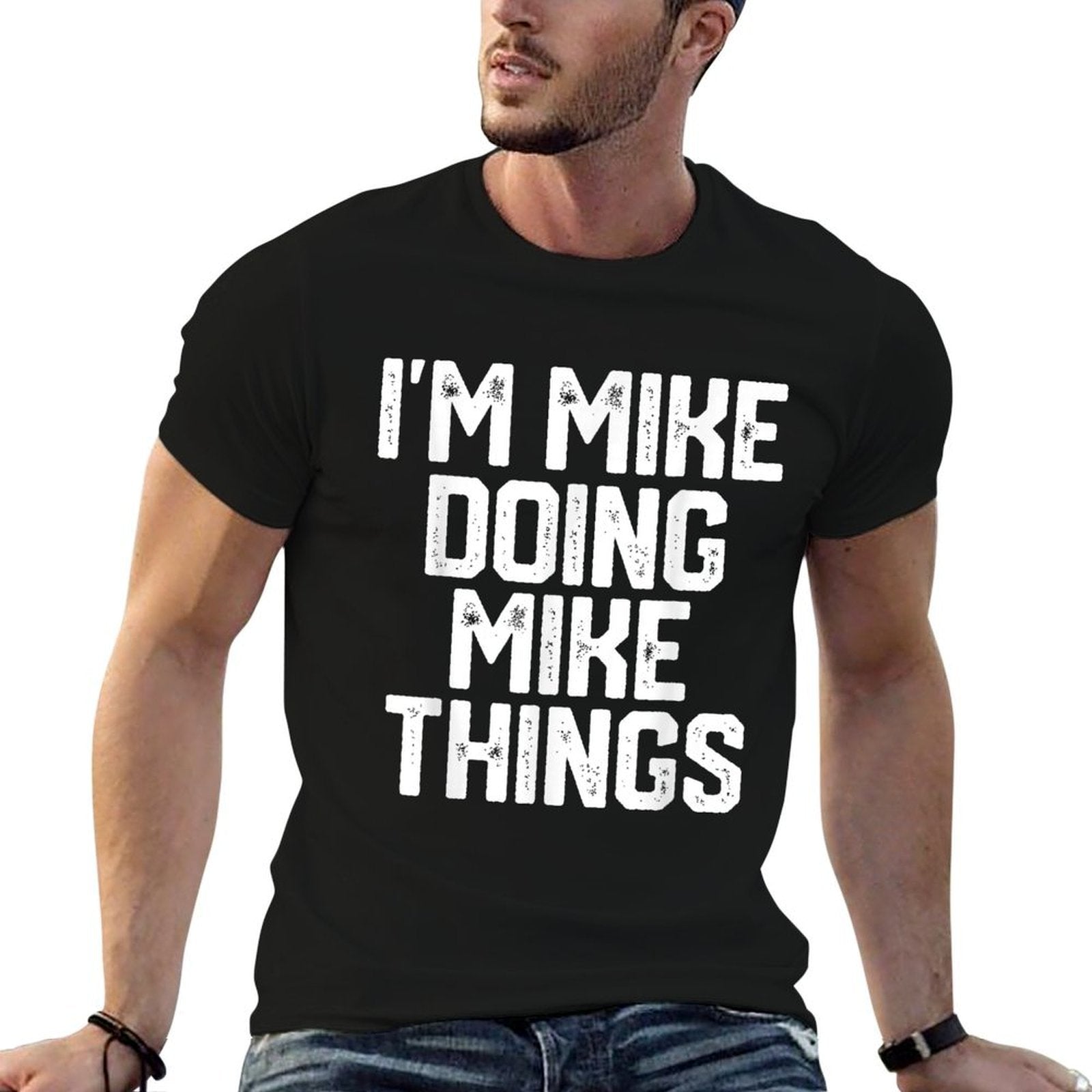 IM MIKE DOING MIKE THINGS Funny Fathers Day Dad Men  Oversized Silhouette T-Shirt