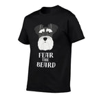 Funny Schnauzer Fear The Beard Gift  Rolled Sleeves T-Shirt