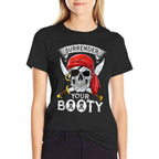 Pirate Surrender Your Booty Funny Jolly Roger Men Skull Gift  Quick-drying T-Shirt