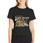 Find Em Hot Leave Em Wet Firefight With Flame Firefighters  Quick-drying T-Shirt