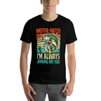 Master-Baiter Im Always Jerking My Rod Funny Fishing Fisher  Cotton T-Shirt