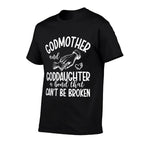 Godmother And Goddaughter From Godmother To Goddaughter  Polyester Blend T-Shirt