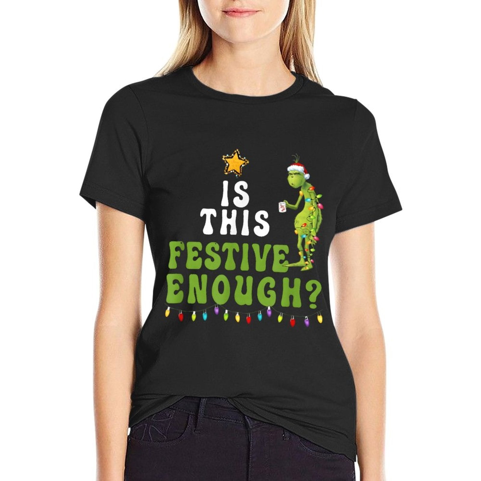 Is This Festive Enough Funny Green Christmas Sarcastic  Lightweight T-Shirt