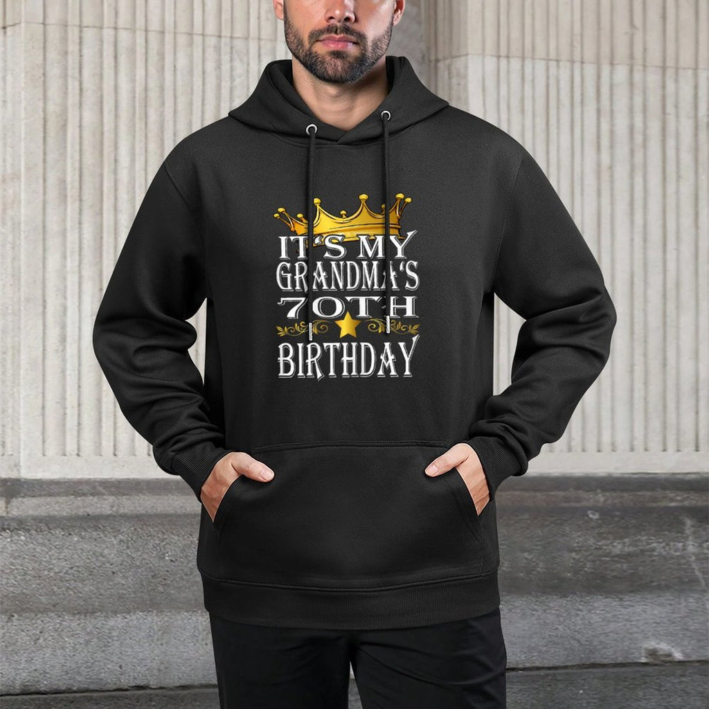 Womens It's My Grandma's 70th Birthday Crown King 70th Birthday Unisex Design Hoodie