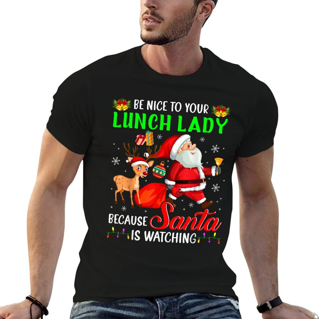 Be Nice To Your Lunch Lady Santa Is Watching Christmas  Vintage-inspired T-Shirt