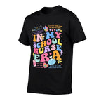 In My School Nurse Era, In My Nursing Student Era (On Back)  Odor-resistant T-Shirt