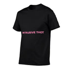 Intrusive Thot, Meme Funny For Girl  Vintage-inspired T-Shirt