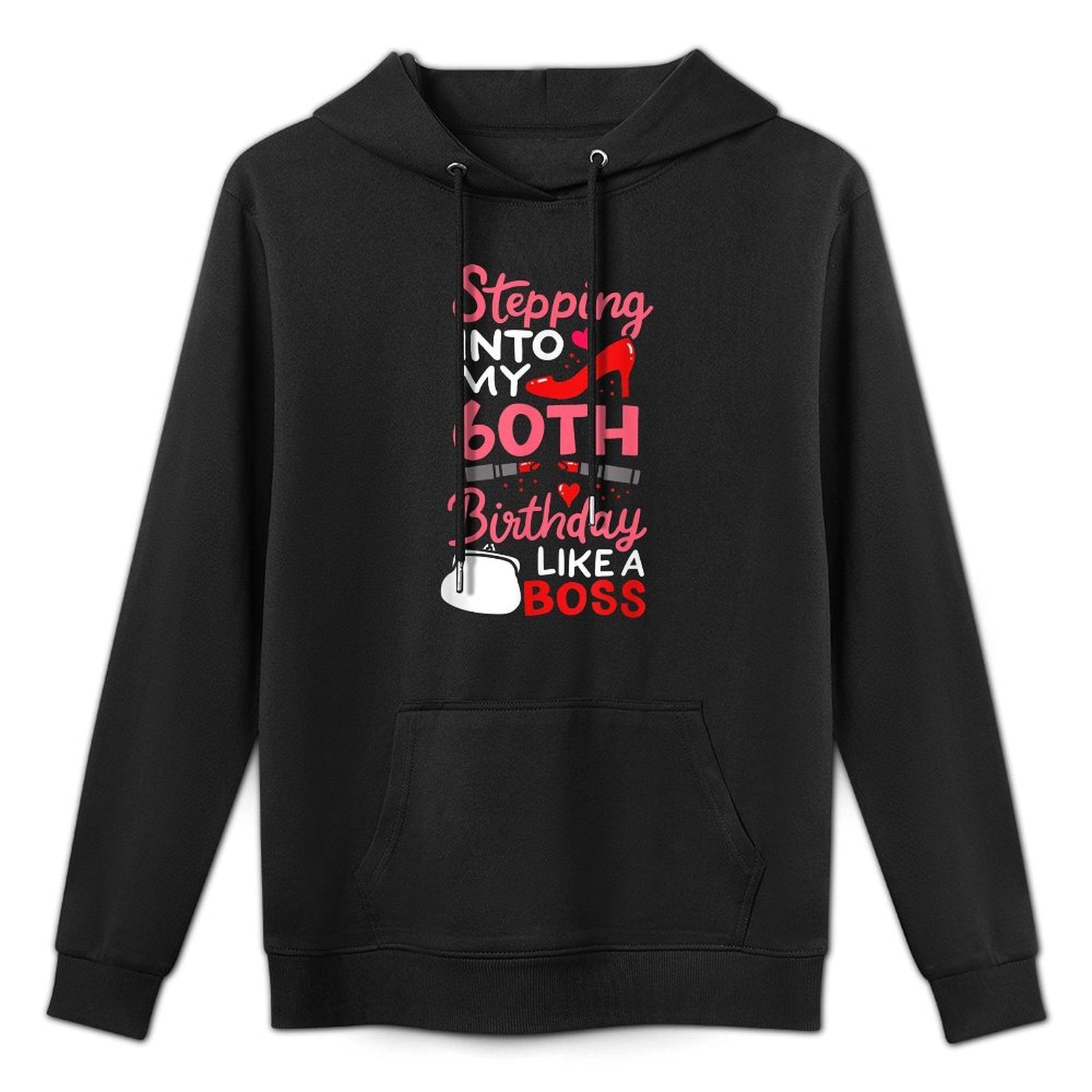 Stepping Into My 60th Birthday Like A Boss 60 Years Old Gift Machine Washable Hoodie