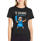 Te Calmas O Te Calmo Funny Mexican Spanish Grandma  Rolled Sleeves T-Shirt