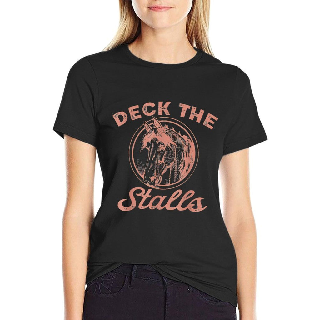 Women Deck The Stalls Horse Christmas Funny Horse Rider  Versatile T-Shirt