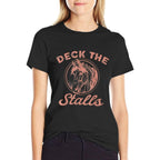 Women Deck The Stalls Horse Christmas Funny Horse Rider  Versatile T-Shirt