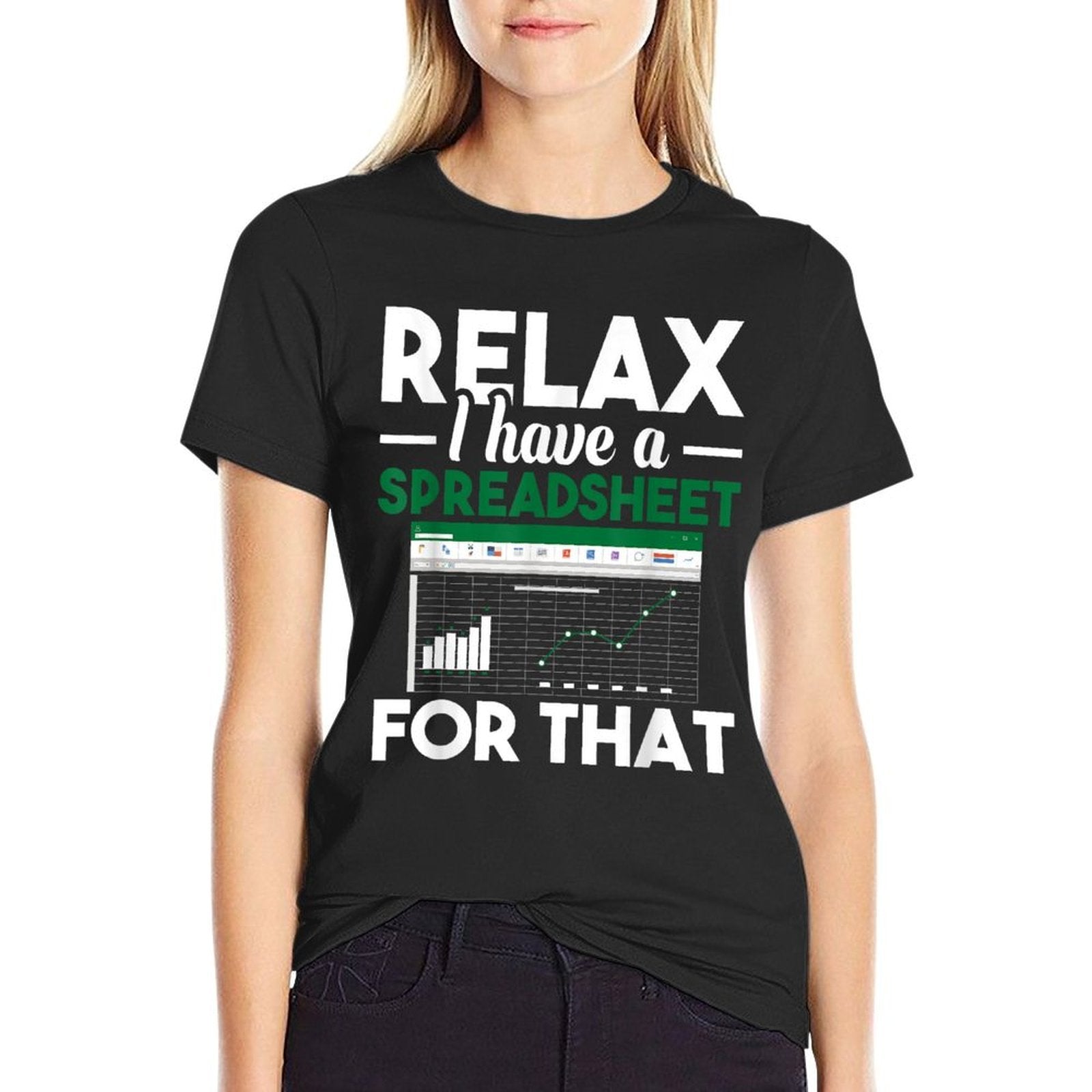 Relax I Have A Spreadsheet For That - Accounting Accountant  Rolled Sleeves T-Shirt