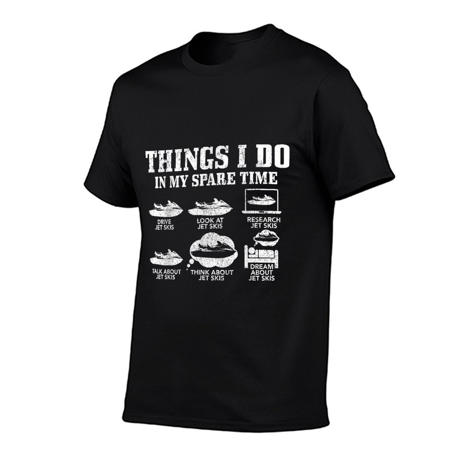 Jet Ski Things Do In My Spare Time Funny Jet Skiing  Affordable Price T-Shirt