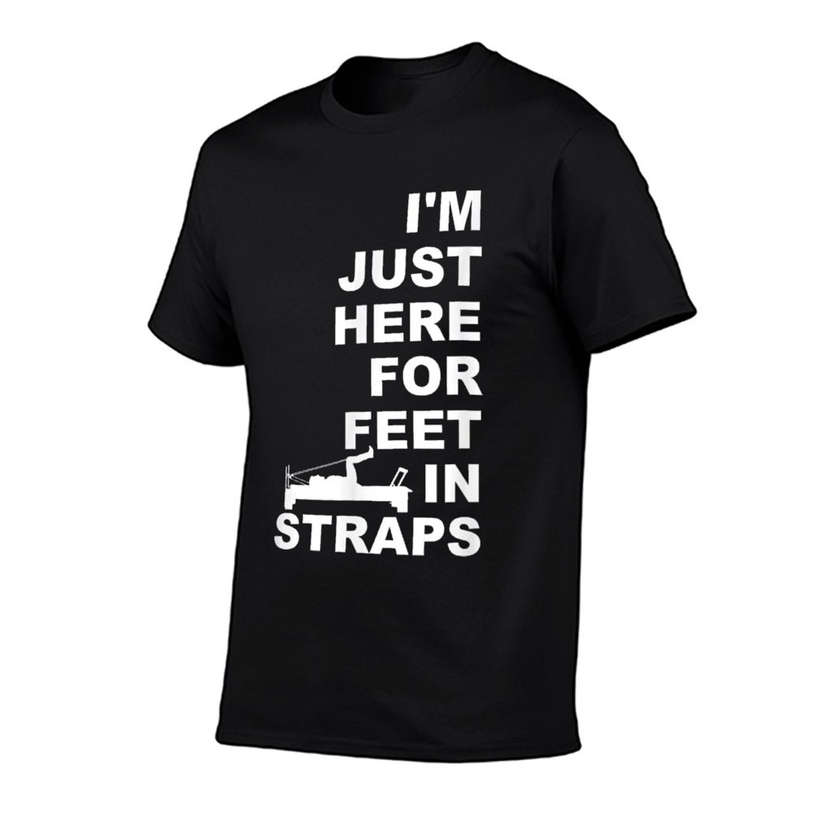 Im Just Here For Feet In Straps Pilates Lover Pilates  Slim-fit Cut T-Shirt