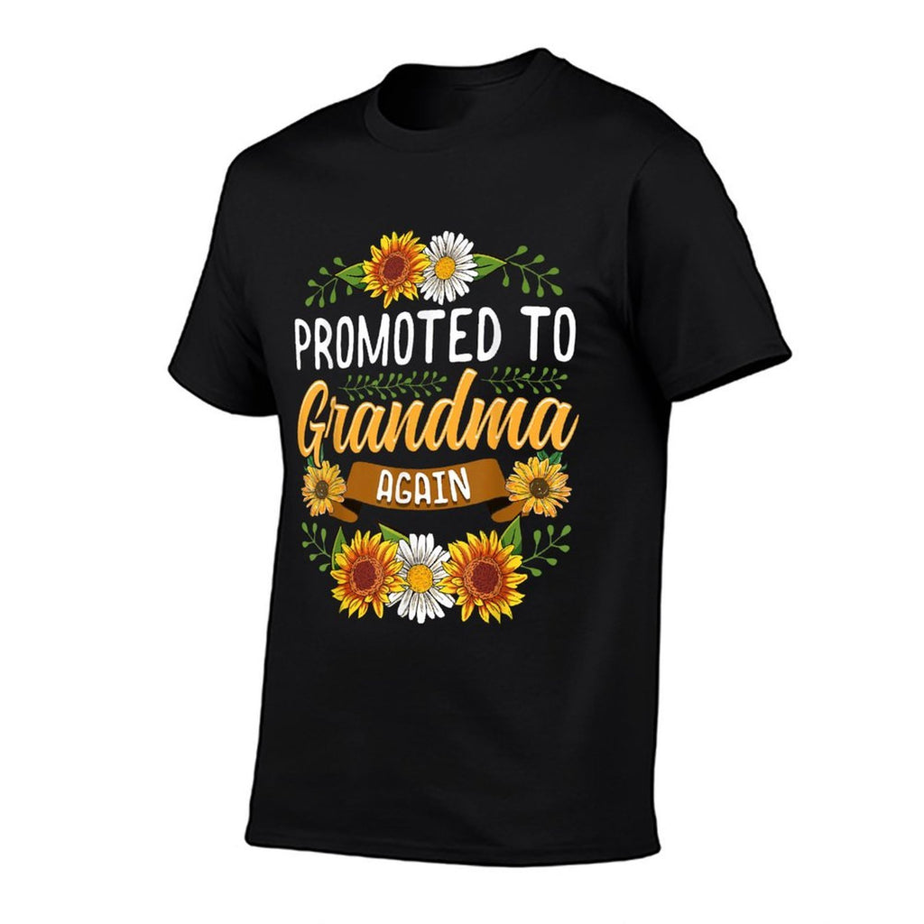 Promoted To Grandma Again Sunflower Gifts New Grandma  Durable T-Shirt