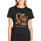 My Moms Fight Is My Fight - Leukemia Awareness Gifts  Easy-care T-Shirt