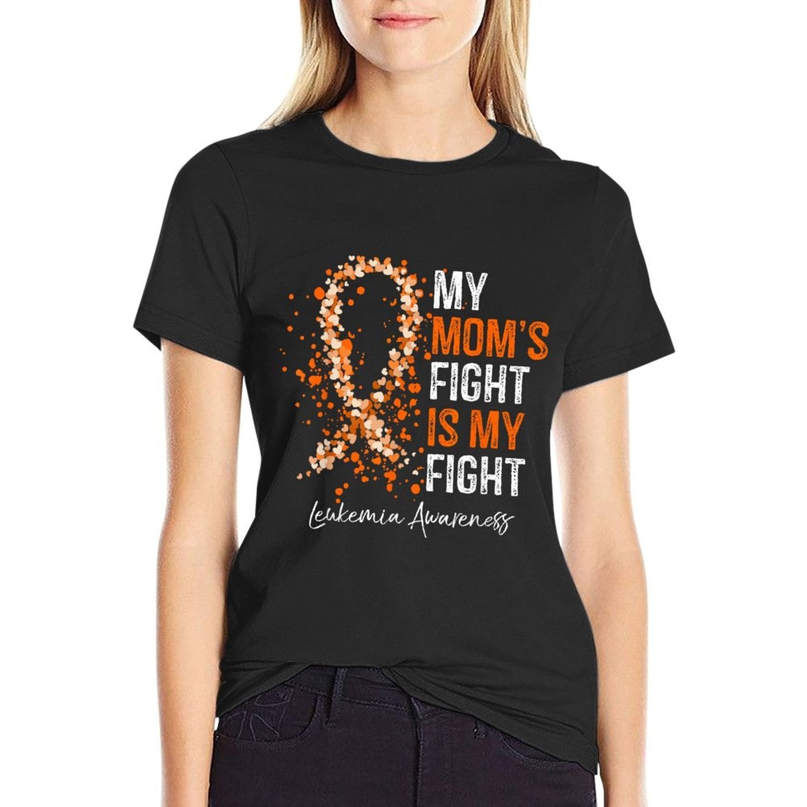 My Moms Fight Is My Fight - Leukemia Awareness Gifts  Easy-care T-Shirt