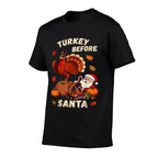 Fun Turkey Before Santa Funny Thanksgivings Christmas  Polyester Blend T-Shirt