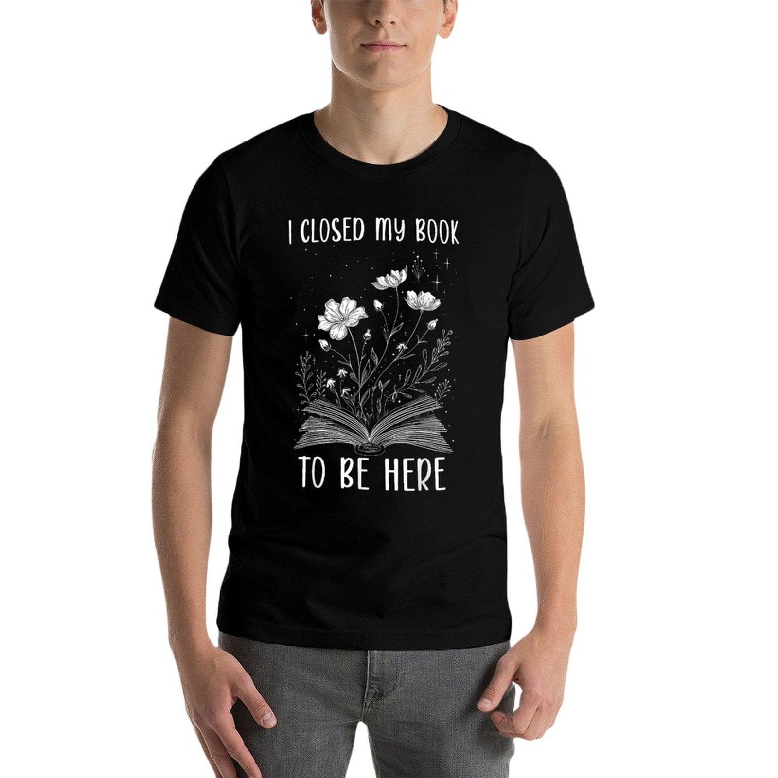 I Closed My Book To Be Here Book Lover Floral Reading Woman  Rolled Sleeves T-Shirt