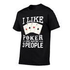 Poker Game Gifts Unisex Poker Black Small Crew Neck Letter Print Modern Poker Humor Gift  Relaxed-fit T-Shirt