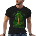 Not For Sale Protect Our Public Lands  Breathable T-Shirt