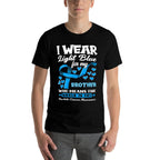 I Wear Light Blue For My Brother Prostate Cancer Awareness  Eco-friendly Material T-Shirt