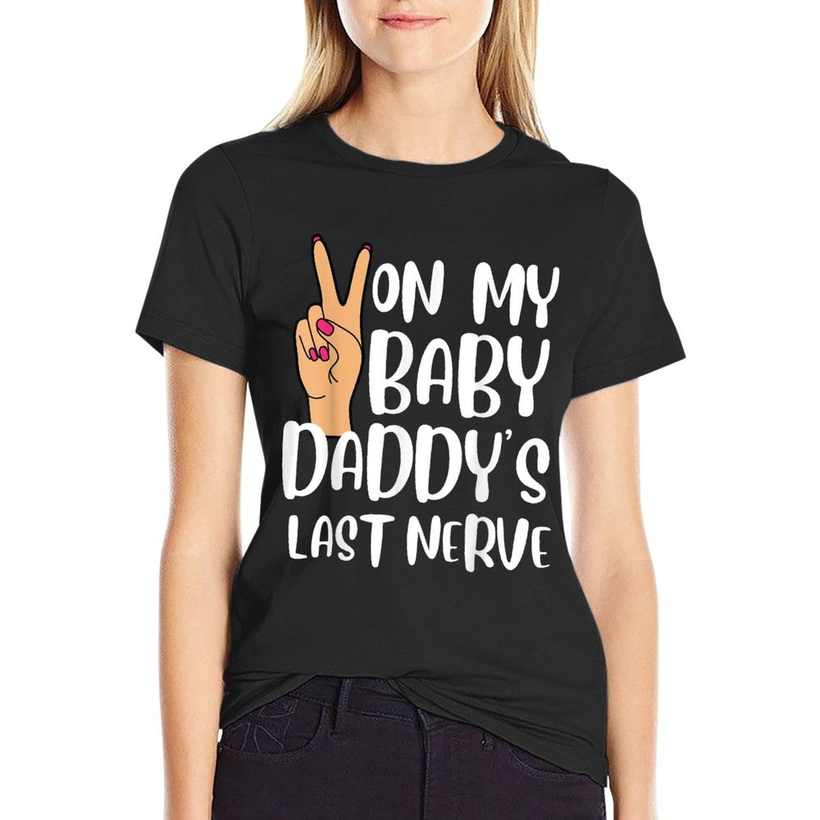 On My Baby Daddys Last Nerve Funny Groovy Peace Happy  Vintage-inspired T-Shirt